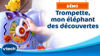 Image de Trompette, mon elephant  des decouvertes