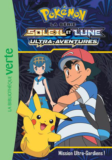 Image de POKEMON SOLEIL ET LUNE 14 - MISSION ULTRA-GARDIENS !