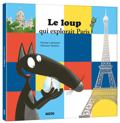 Image de LE LOUP QUI EXPLORAIT PARIS