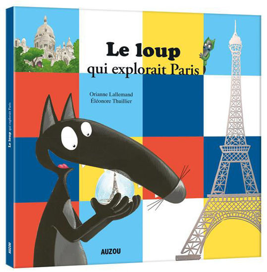 Image de LE LOUP QUI EXPLORAIT PARIS