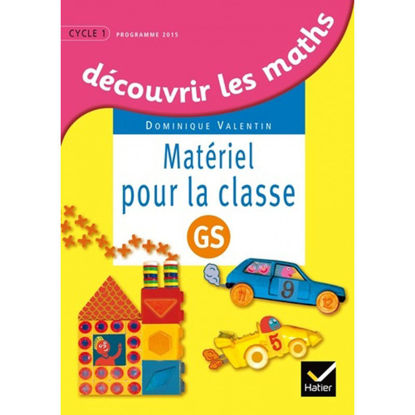 Image de Découvrir les maths - Matériel pour la classe